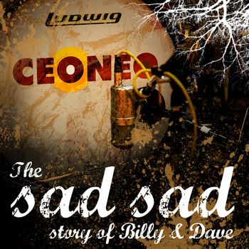 The_Sad_Sad_Story_of_Billy_and_Dave-Single1
