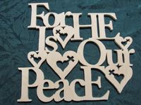 For He Is Our Peace Scrollsaw Word Art
