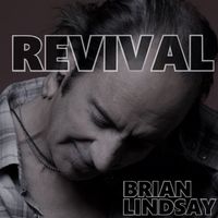 Revival by Brian Lindsay