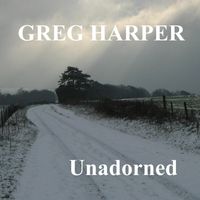 Unadorned by Greg Harper