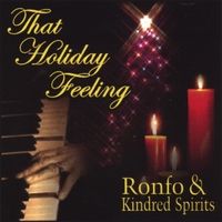 That Holiday Feeling by Ronfo & Kindred Spirits