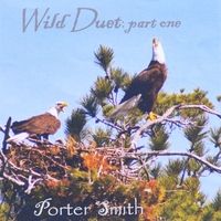 Wild Duet, Pt. 1 by Porter Smith