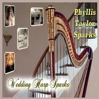 Wedding Harp Sparks by Phyllis Taylor Sparks