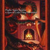 A Special Celtic Harp Christmas by Phyllis Taylor Sparks