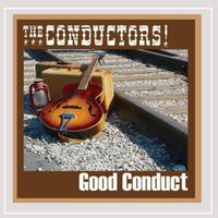 Good Conduct by THE CONDUCTORS
