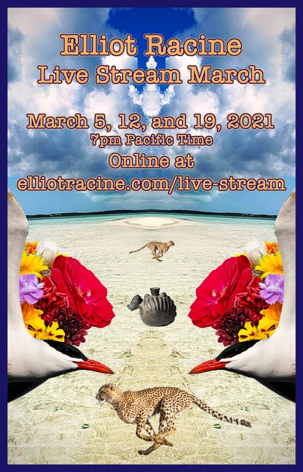 Elliot Racine Live Stream March Poster