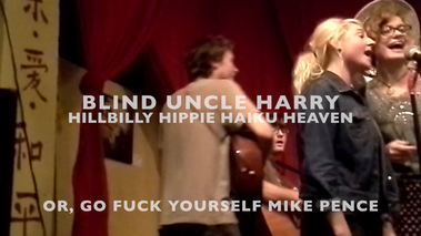 Blind Uncle Harry: Hillbilly Hippy Haiku Heaven
