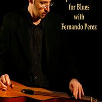 Lap Steel Guitar Blues Tutorial by Fernando Perez