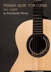 Persian Music for Guitar by Fernando Perez
