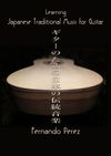 Learn Japanese Traditional Music for Guitar by Fernando Perez