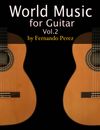 World Music for Guitar Vol.2 by Fernando Perez