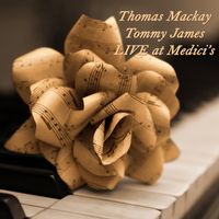 Thomas Mackay/Tommy James Duo - LIVE by Thomas Mackay 