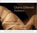 Chakra Gibberish Meditation