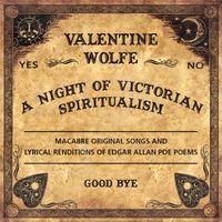 A Night of Victorian Spiritualism by Valentine Wolfe