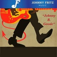 Johnny B. Goode by Johnny Fritz