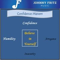 Confidence Waivers by Johnny Fritz