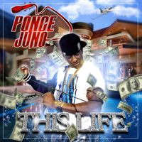 THIS LIFE by 2K PONCE JUNO
