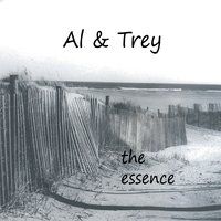The Essence by Al and Trey