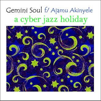 Gemini Soul - A Cyber Jazz Holiday (2006)