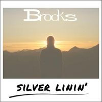 Silver Linin' by Brooks
