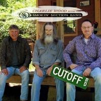 Cutoff Rd by Charlie Wood & The Smokin' Section Band