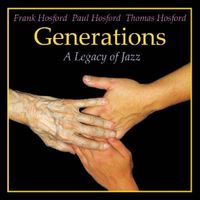 Generations by Frank Hosford, Paul Hosford, Thomas Hosford