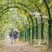 Pergola: Purely Piano by Barbara Graff