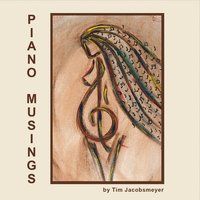 Piano Musings by Tim Jacobsmeyer