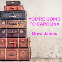 You're Going to Carolina by drewjames.net