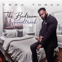 The Bedroom Soundtrack by Trav Torch