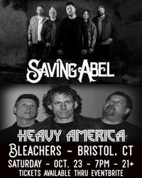Heavy AmericA opening for Saving Abel
