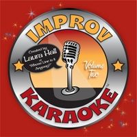 Improv Karaoke: Volume 2 by Laura Hall & Luke Hannington