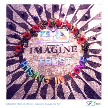 IMAGINE TRUST 1999 © Carmela Tal BARON and friends Installation around the IMAGINE, a John Lennon meorial created by Yoko Ono, Strawberry fields, Central Park NYC 1999
