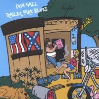 Trailer Park Blues by Don Hall