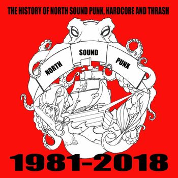 North Sound Punx—1981–2018
