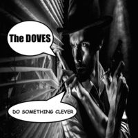 Do Something Clever by The Doves