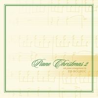 Piano Christmas 2 by Ed Bolduc
