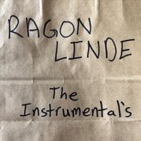 The Instrumental's by Ragon Linde