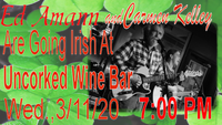 Ed Amann and Carmen Kelley are Going Irish at Uncorked Wine Bar