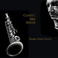 Classic Sax Solos by Snake Davis
