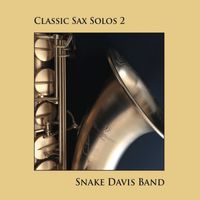 Classic Sax Solos 2 by Snake Davis
