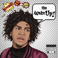 The Wake Up by JG