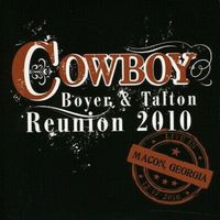 Cowboy/Boyer and Talton Reunion 2010: CD