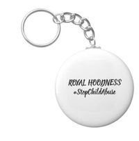 ROYAL HOODNESS STOP CHILD ABUSE Button Keychain