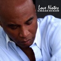 Love Notes by Chazz Dixon