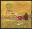 Music From The Kitchen: Physical CD
