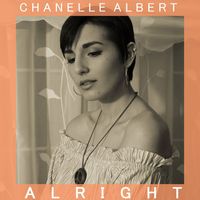Alright by Chanelle Albert