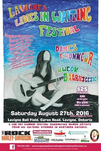 Lavigne's Ladies in Waiting Festival Poster 2016 #3 *Summer 2016 - Lavigne, Ontario
