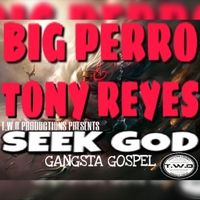 Seek God by Big Perro
