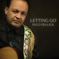 Letting Go by Paco Fralick
